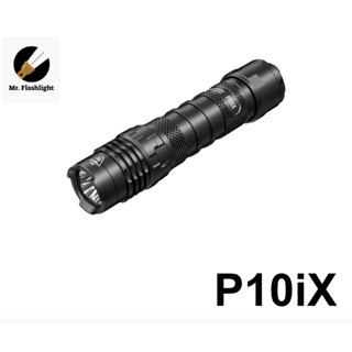 ไฟฉาย Nitecore P10iX ไฟฉายยุทธวิธี (Tactical) แนวแสงกว้าง