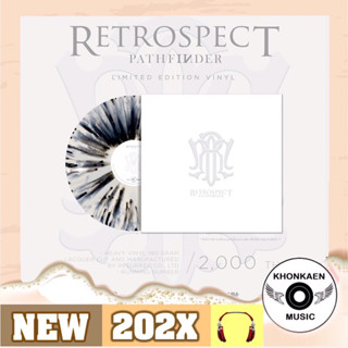 (Pre-Order) เปิดจอง Vinyl แผ่นเสียง Retrospect เรโทรสเปค อัลบั้ม Pathfinder Limited 250 Copied (ปี 2566)