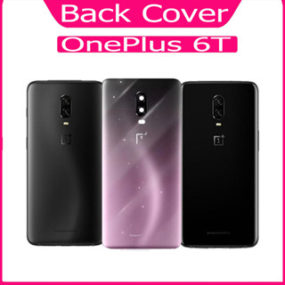 ฝาหลัง Oneplus 6T กระจกหลัง Battery Back Cover for 6T ฝาหลังพร้อมกระจกเลนส์กล้อง