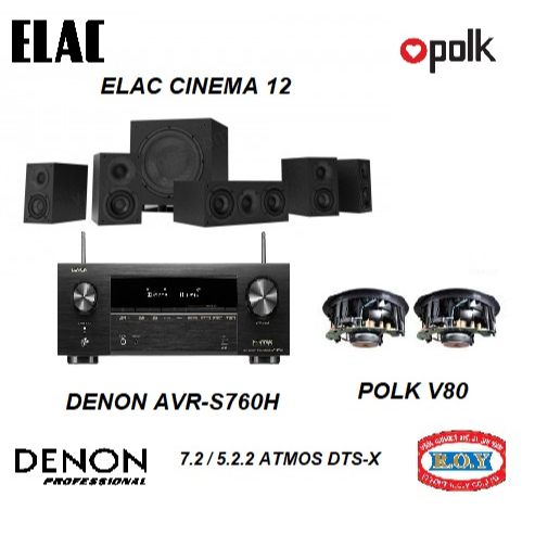DENON  AVR-S760H + ELAC CINEMA 12 + POLK AUDIO V80   75W  7.2CH / 5.2.2 ATMOS/DTS-X