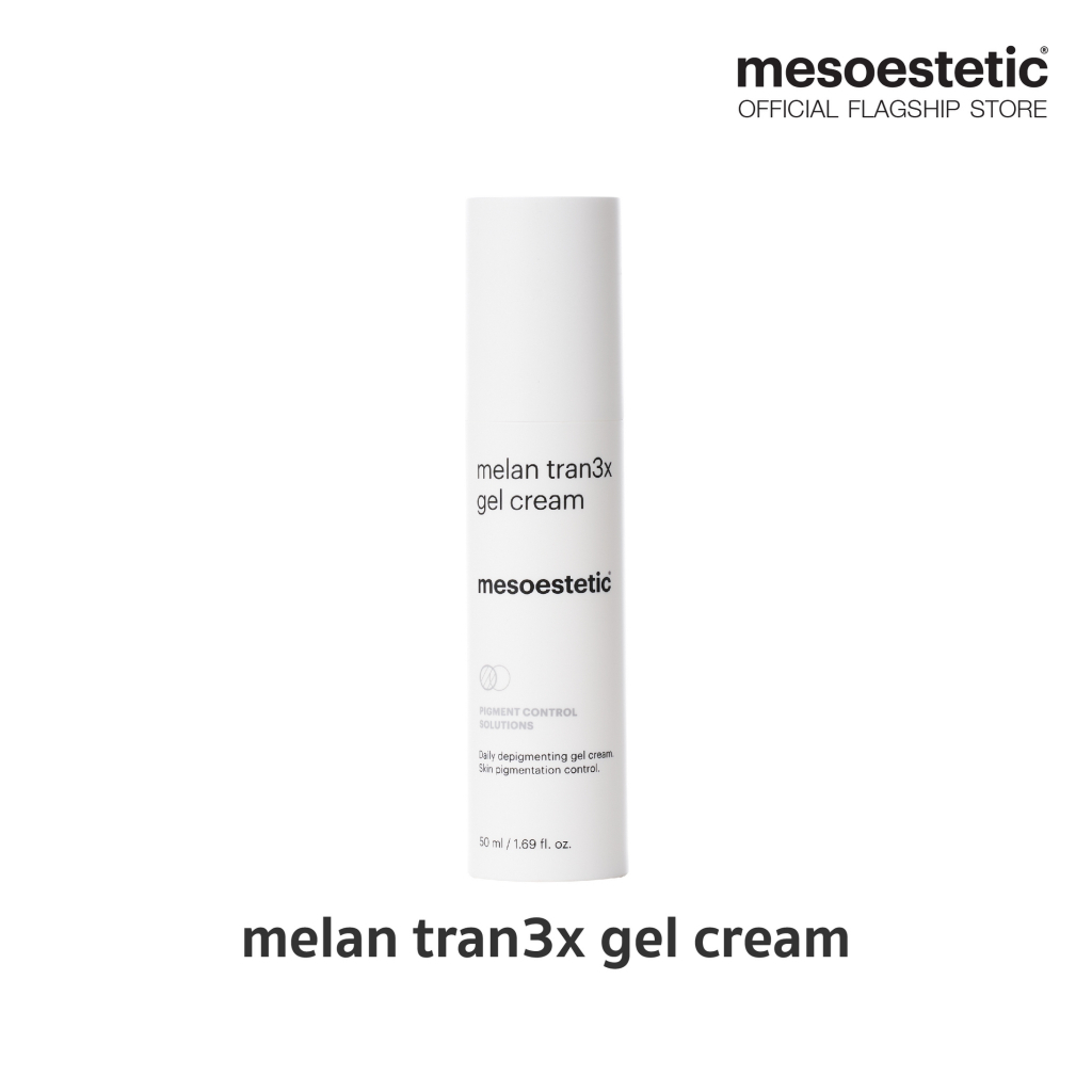 mesoestetic melan tran3x daily depigmenting gel cream - ลดฝ้า กระ จุดด่างดำ  ปรับผิวให้กระจ่างใส