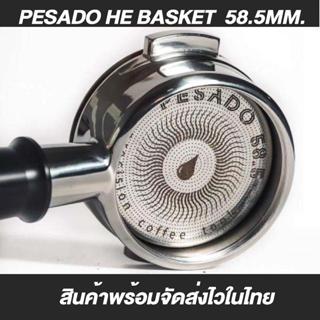 มีของพร้อมจัดส่งไว Pesado He basket ขนาด 16-18g , 18-20g