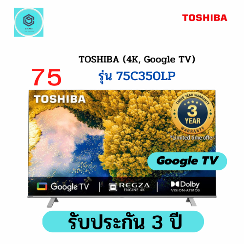 แอลอีดีทีวี 75 นิ้ว TOSHIBA (4K, Google TV) 75C350LP