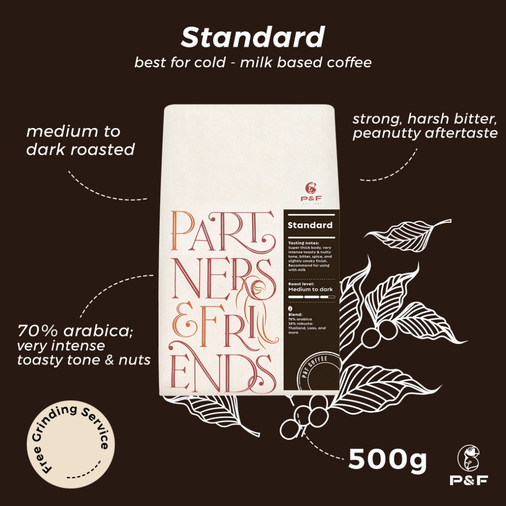 P&F Standard Blend ขนาด 500g เมล็ดกาแฟคั่ว เบลนด์ arabica ผสม robusta (คั่วกลางถึงเข้ม) | P&F Coffee พี แอนด์ เอฟ คอฟฟี่