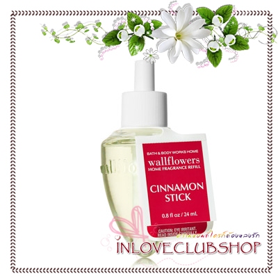 Bath & Body Works / Wallflowers Fragrance Refill 24 ml. Cinnamon Stick