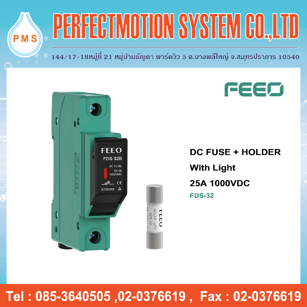 FEEO ฟิวส์ DC FUSE+HOLDER WITH LIGHT 25A 1000VDC 10x38 mm. FDS-32 / สินค้าส่งจากไทย
