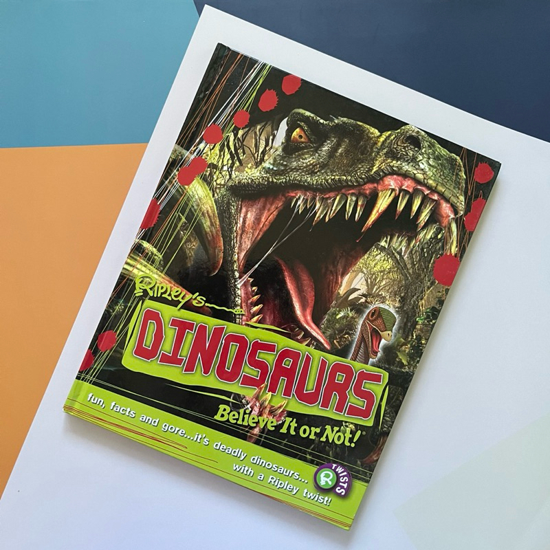 หนังสือสารานุกรม ความรู้เกี่ยวกับไดโนเสาร์  🌷🌿 DINOSAURS 🌿🌷 Ripley’s _____ Believe It or Not!
