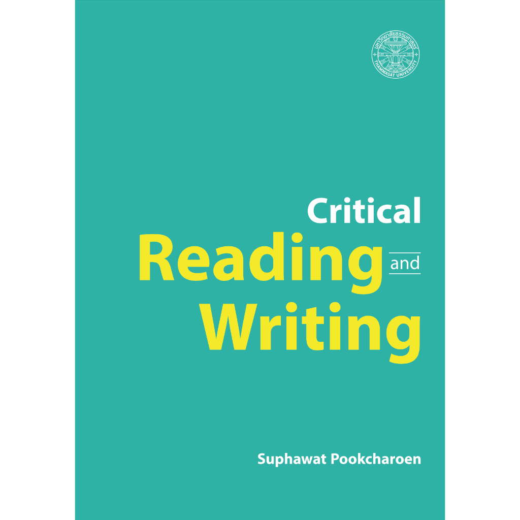 Critical Reading and Writing ของรองศาสตราจารย์ ดร.ศุภวัฒน์ พุกเจริญ