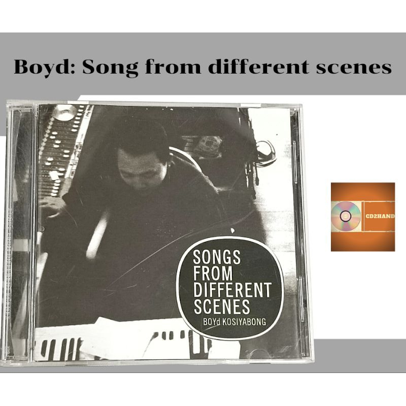 แผ่นซีดีเพลง แผ่นcd อัลบั้มเต็ม บอย โกสิยพงษ์ Boyd kosiyabong ชุด Song From Different scens ค่าย Bakery music