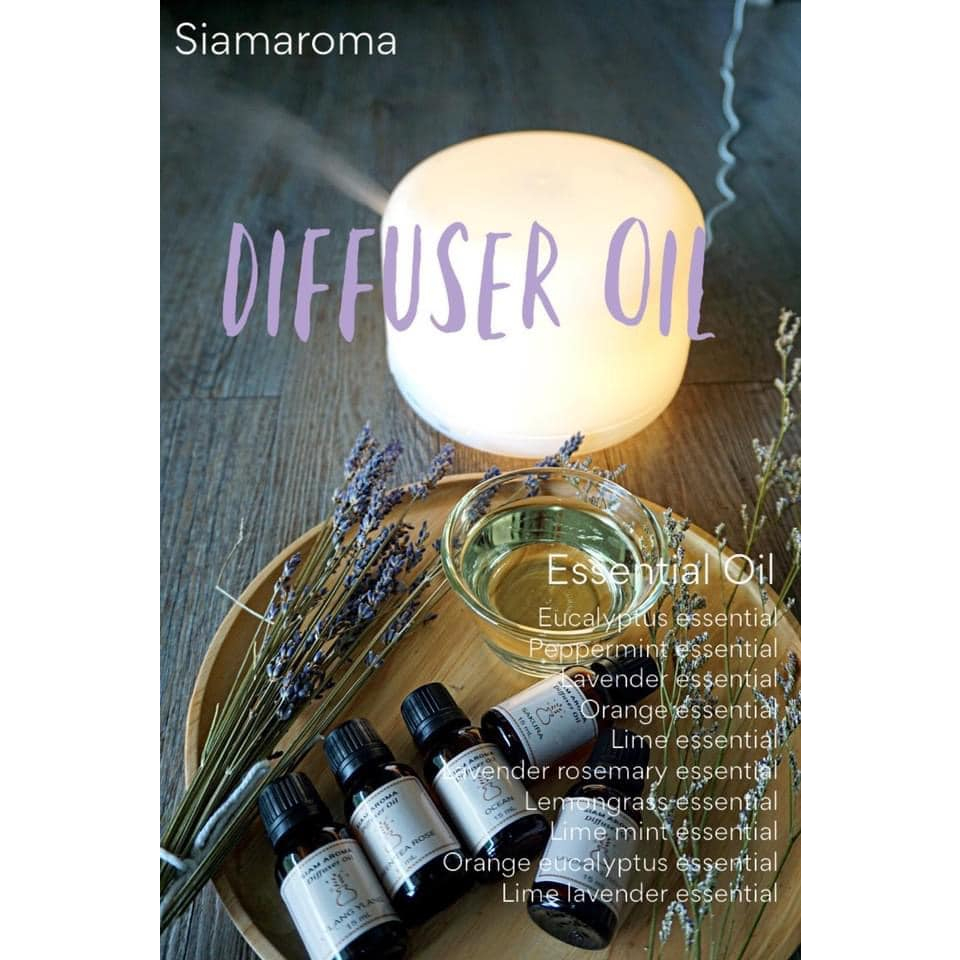 น้ำมันหอมหยดเครื่องพ่นอโรมา กลิ่นจากน้ำมันหอมระเหย จากธรรมชาติ 100% (Essential oil) - Diffuser Oil 15ml Siam Aroma