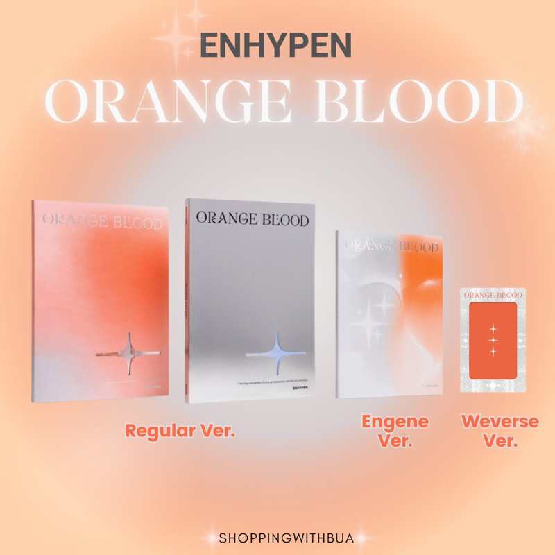 ENHYPEN’s “ORANGE BLOOD” Regular Ver. Engene Ver. Weverse Ver.