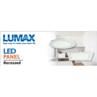 ดาวน์ไลท์แบบบาง Panel ทรงกลมและเหลี่ยม มีหลายขนาดให้เลือกสรร Lumax