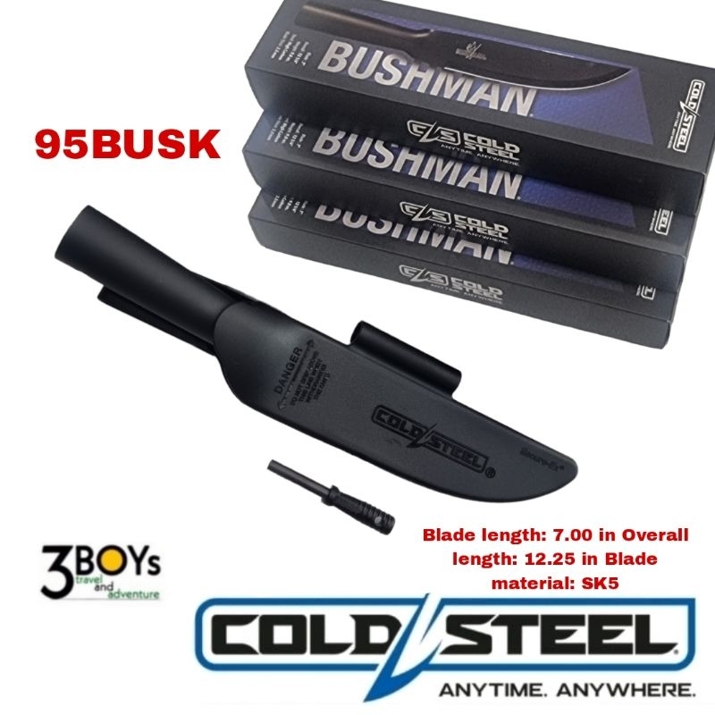 Cold Steel รุ่น BUSHMAN 95BUSK ใบมีด 7" พร้อมปลอก Secure-Ex และ แท่งจุดไฟ ของแท้ มีดเอาตัวรอด สำหรับสายแคมป์ และเดินป่า