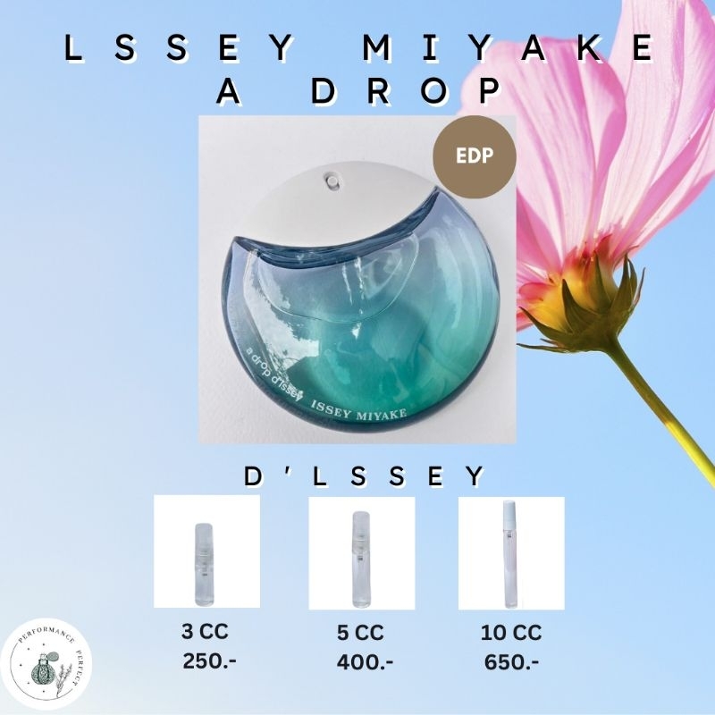 น้ำหอม Issey Miyake A Drop d'Issey Eau de Parfum