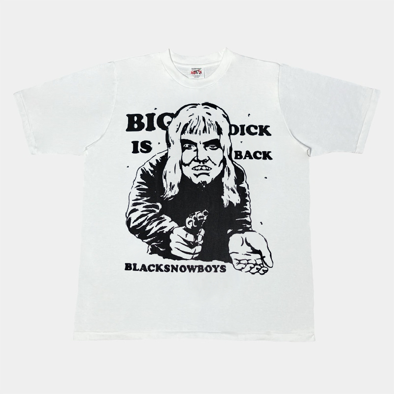BIG D**K IS BACK TEE (BLACKSNOWBOYS)