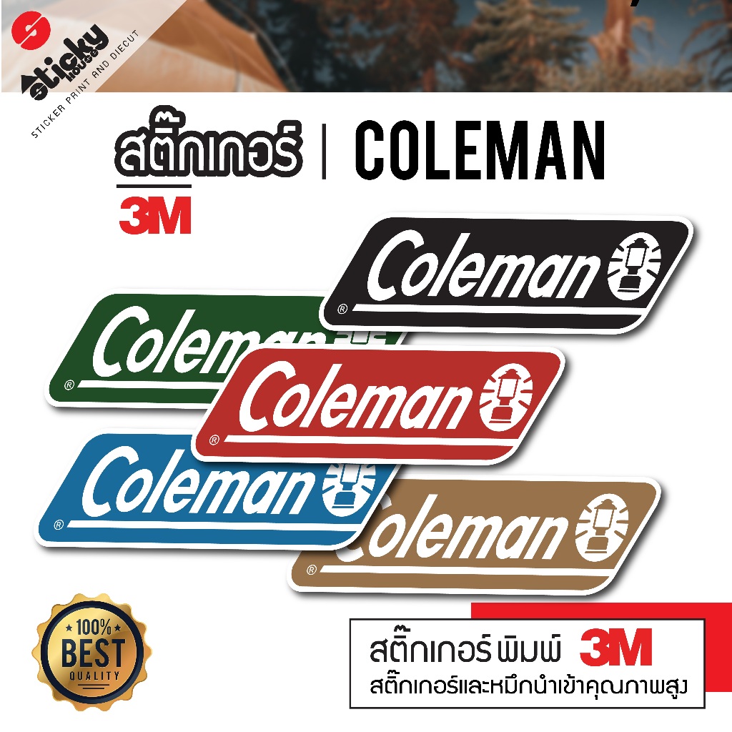 สติ๊กเกอร์แค้มปิ้ง ลาย coleman งานพิมพ์ 3M ติดได้ทุกที่ กันน้ำกันแดด ไดคัทแล้วพร้อมติด มีหลายสีหลายขนาดให้เลือก