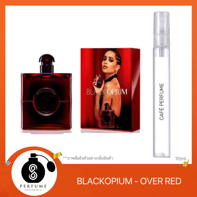 น้ำหอมกลิ่น Blackopium - Over red 10ml