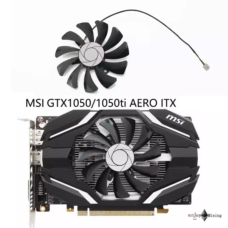 พัดลมการ์ดจอ MSI GTX1050/1050ti AERO ITX OCV1 graphics card fan HA9010H12SF-Z