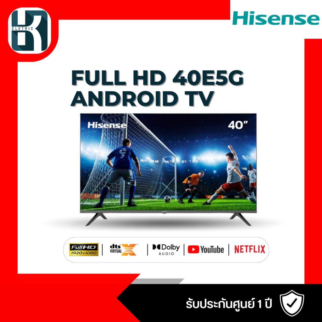 Hisense Android TV 40 นิ้ว รุ่น 40E5G