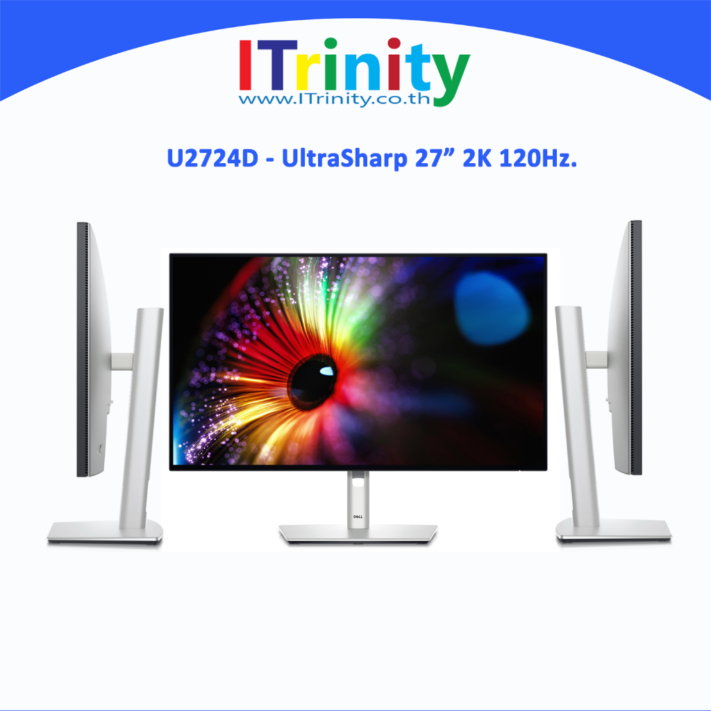 Dell U2724D UltraSharp 27 Monitor เดลล์ มอนิเตอร์ 27 นิ้ว 2K IPS 120Hz 100% sRGB รับประกัน 3 ปี On-Site