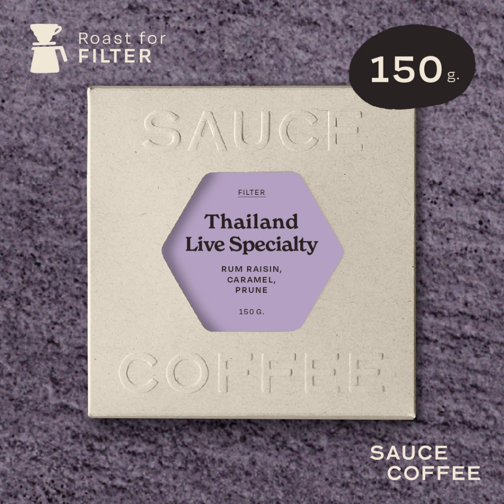 SAUCE COFFEE เมล็ดกาแฟ Thailand, Huai Nam Dang/Live Specialty (Light Roast) 150g.