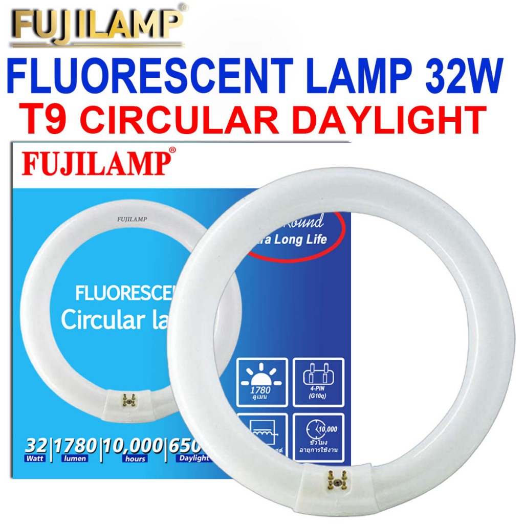 FUJILAMP หลอดนีออนกลม T9 Circular FluorescentLamp 22W 32W แสง Daylight รุ่นมาตรฐาน (HALO-PHOSPHOR) TRI-COLOUR 32W 2300LM