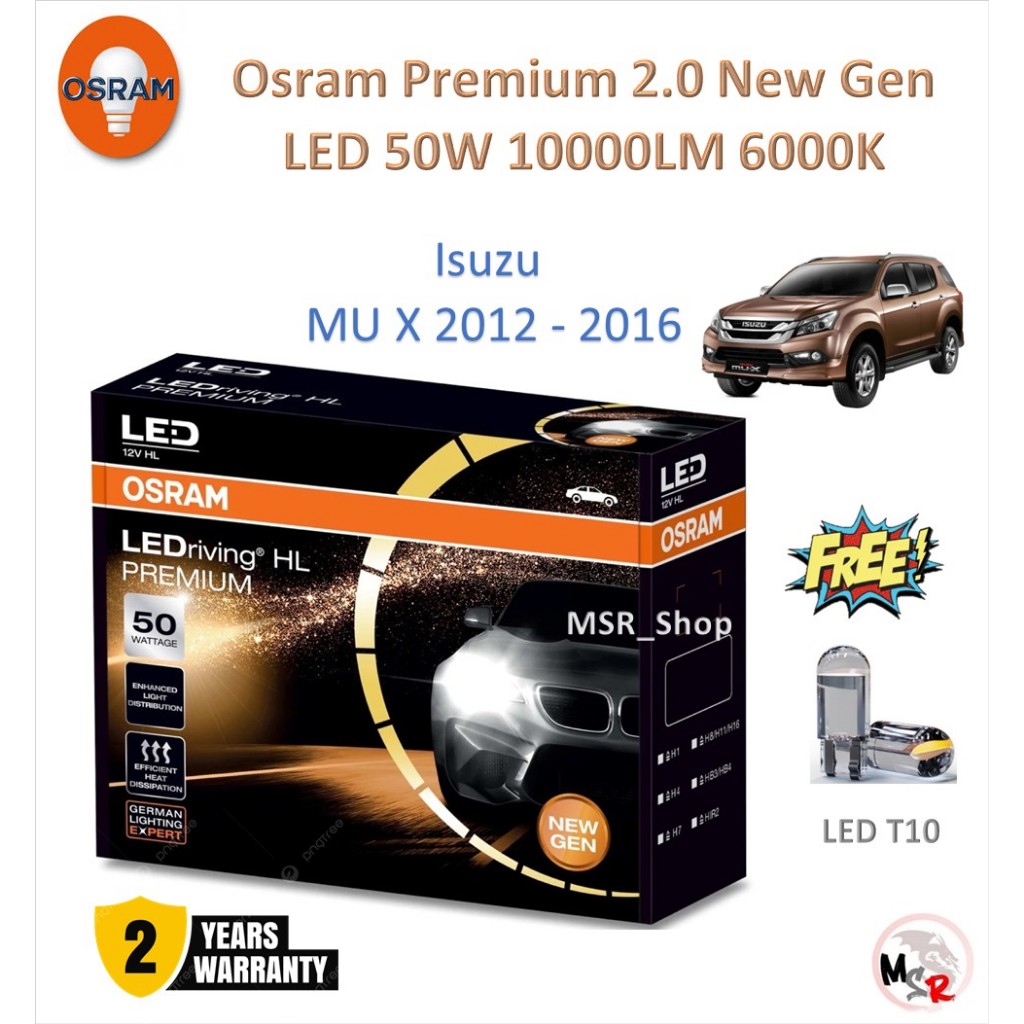 Osram หลอดไฟหน้ารถยนต์ Premium 2.0 New Gen LED 10000lm 50W 6000K Isuzu MU X 2012 -2016 ประกัน 2 ปี