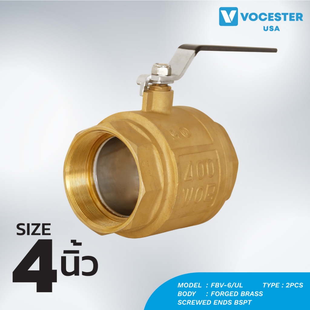 บอลวาล์ว (Ball Valve) 4" VOCESTER รุ่น FBV-6/UL