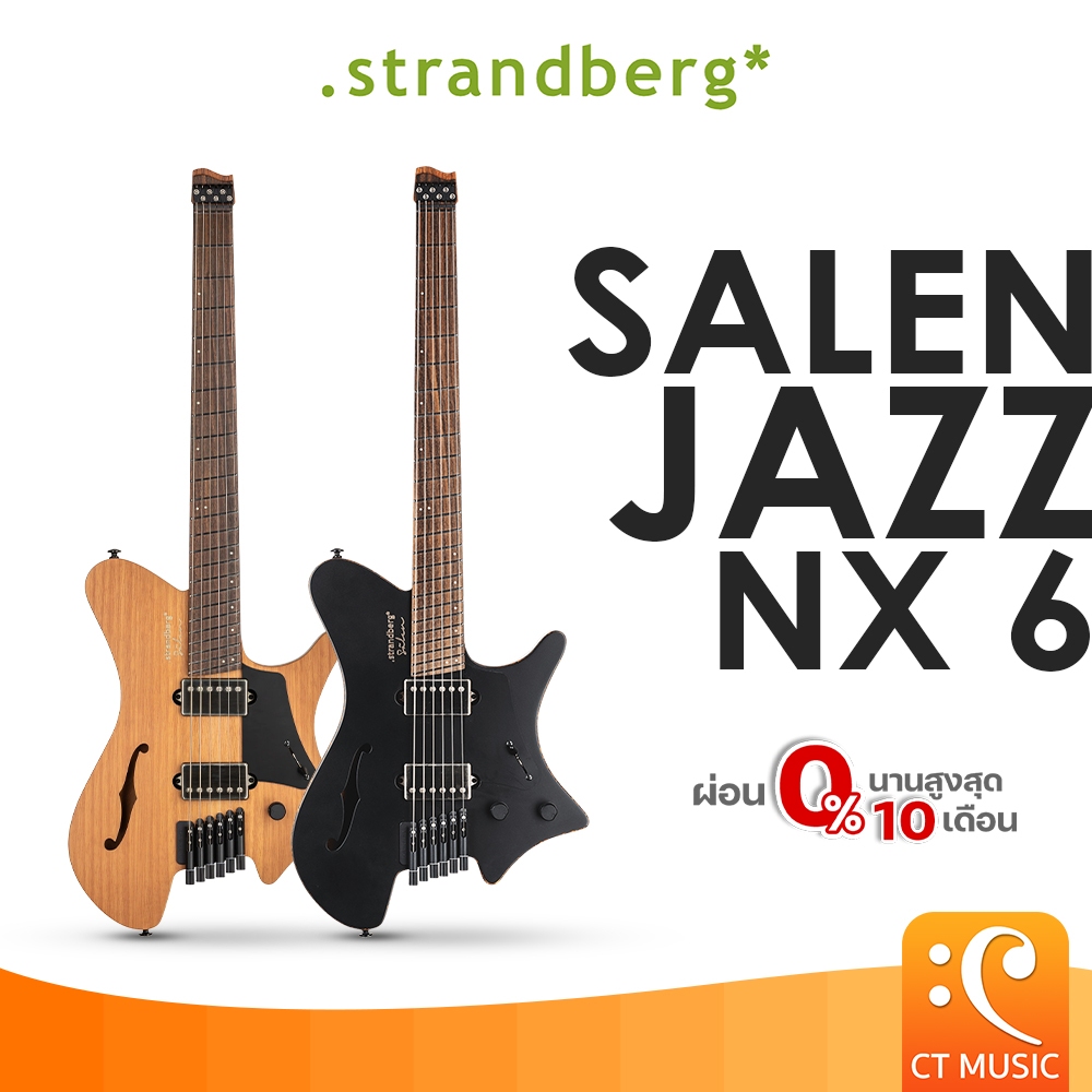 Strandberg Salen Jazz NX 6 Electric Guitar กีตาร์ไฟฟ้า Standberg Sälen NX6 กีตาร์