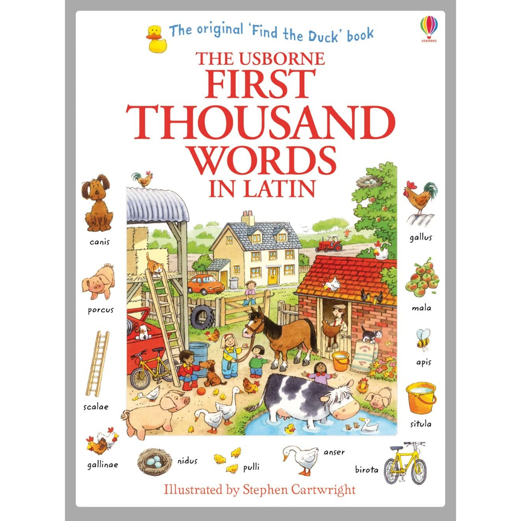 The Usborne First Thousand Words in Latin - First Thousand Words help children learn key Latin vocabulary