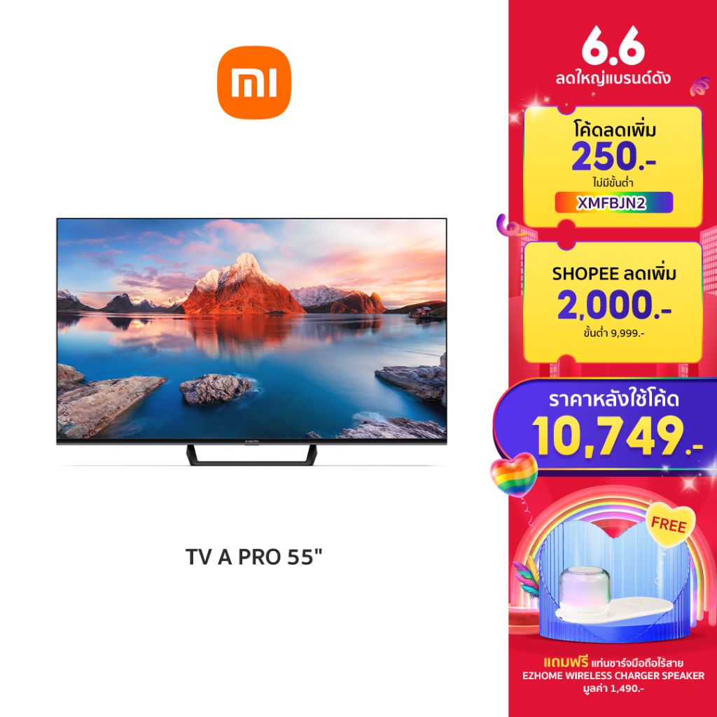 [ใหม่ล่าสุด!] XIAOMI TV รุ่น A PRO 55" ทีวีขนาด 55 นิ้ว Smart TV คมชัดระดับ 4K UHD Google TV + ระบบเสียง Dolby Atmos
