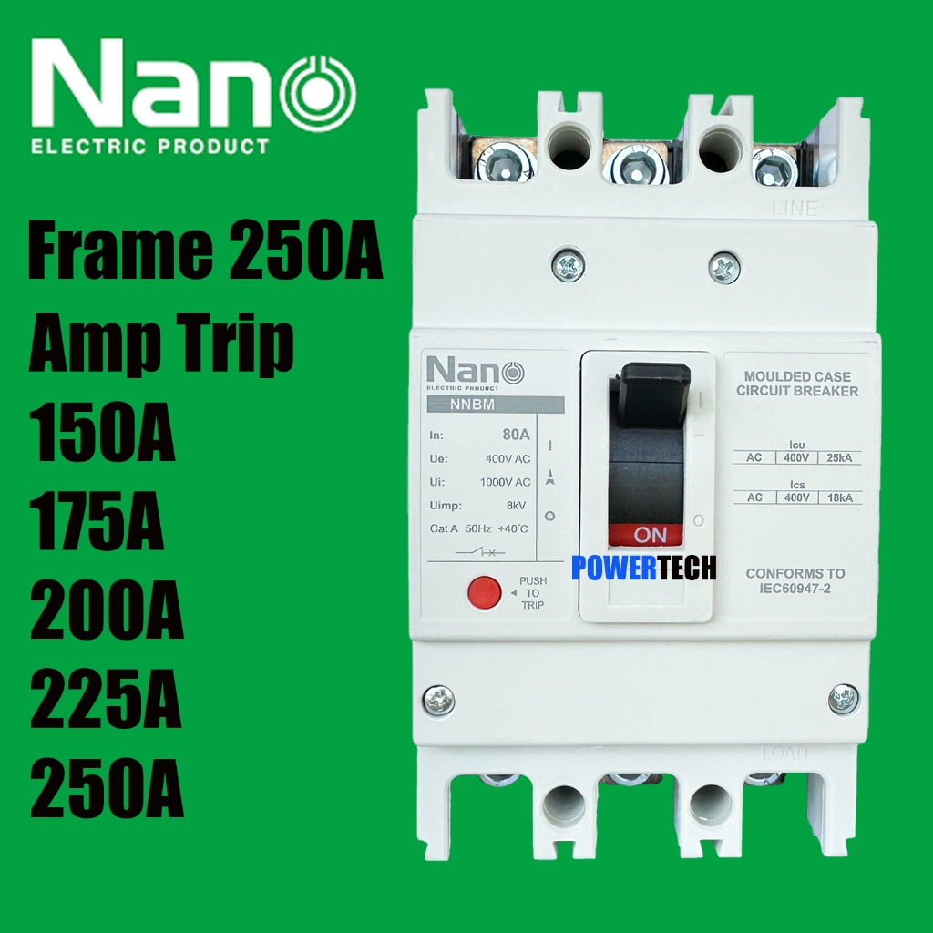 Nano Breaker MCCB เบรกเกอร์ รุ่น NNBM-250S 3P 25kA 150A 175A 200A 225A 250A เมนเบรกเกอร์ เมนตู้โหลด เบรกเกอร์ตู้โหลด