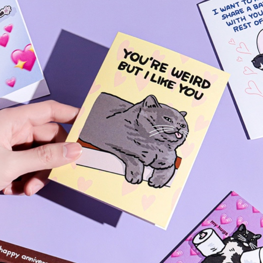 การ์ด You're weird but I like you การ์ดน่ารัก ลายตลก การ์ดบอกรัก ลายแมว | funny cat valentines card, cute love you card