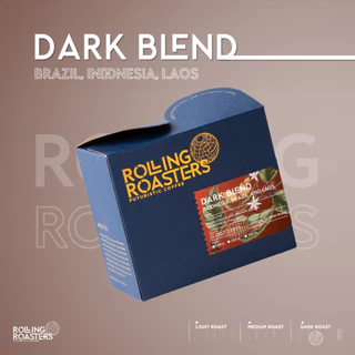 Rolling Roasters เมล็ดกาแฟคั่วเข้ม DARK BLEND - ขนาด 250g