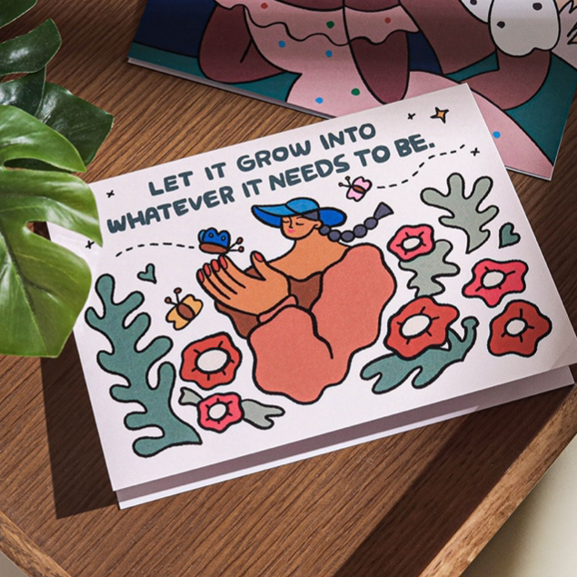 การ์ดอวยพร Let it grow into whatever it supposed to be การ์ดน่ารัก ให้กำลังใจ ทำใจเปล่อยวาง | flower encouragement card