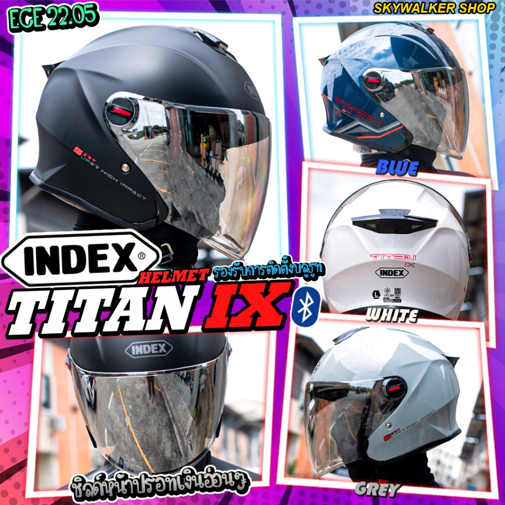 หมวกกันน็อค INDEX TITAN IX ครึ่งใบ รุ่นใหม่ล่าสุด ราคาถูก รองรับการติดตั้งบลูทูธ