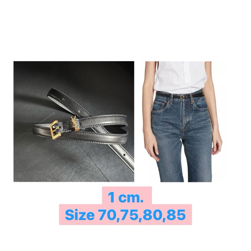 New! Ysl Belt 1 cm. Size 70,75,80,85 ( เช็คสต็อคก่อนสั่งอีกทีนะคะ)