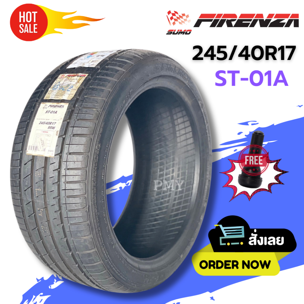 245/40R17 ยางรถยนต์ ยี่ห้อ Firenza รุ่น ST-01A (ล็อตผลิตปี22) 🔥(ราคาต่อ1เส้น)🔥เสียงเงียบ รีดน้ำดี