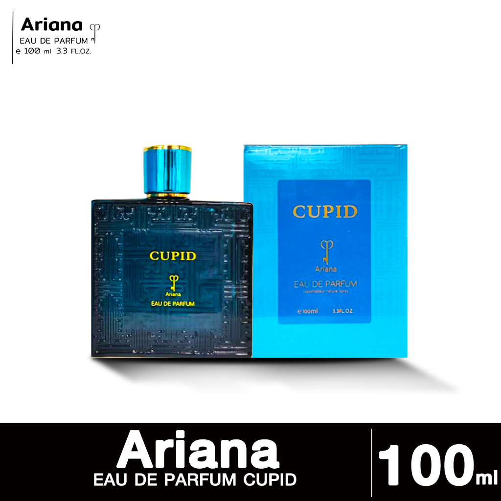 น้ำหอมอารีน่า น้ำหอม อะรีอานา Ariana Eau De Parfum cupid 100ml กลิ่นเทียบอีรอสฟ้า