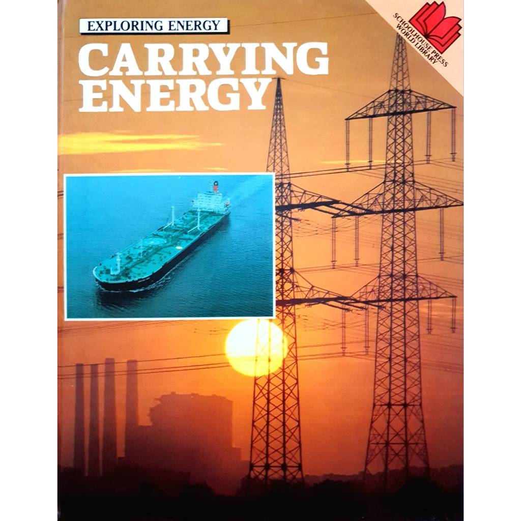Book: Carrying Energy : Exploring Energy, Printed 1988