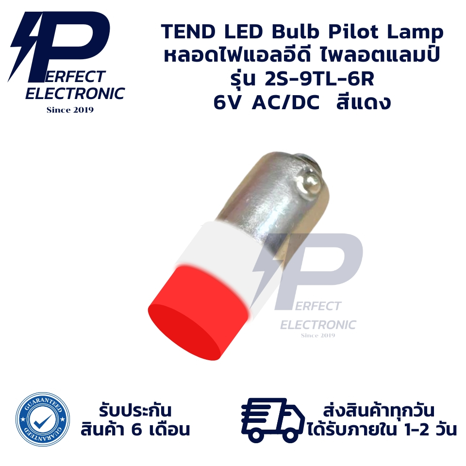 2S-9TL-6R TEND LED Bulb Pilot Lamp " แพ็ค 10 หลอด " หลอดไฟแอลอีดี ไพลอตแลมป์ 6VAC/DC สีแดง มีสินค้าพ