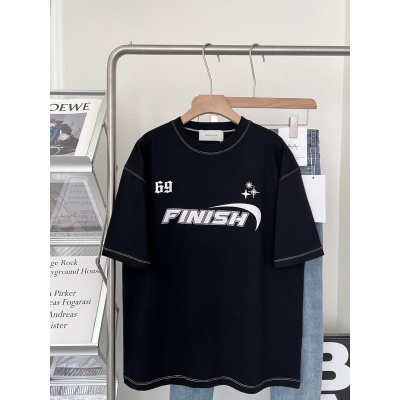 tomorrow. เสื้อยืด Oversize ผ้าหนานุ่ม ลาย Finish