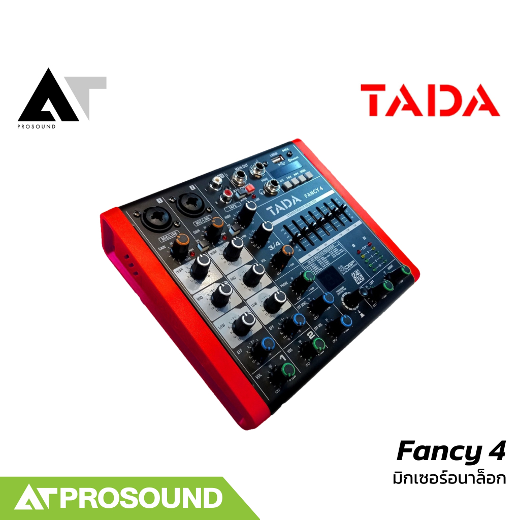 Tada Fancy 4 มิกเซอร์อนาล็อก 4 ช่อง Mixer Analog มิกเซอร์ Bluetooth USB สำหรับเปิดเพลง AT Prosound