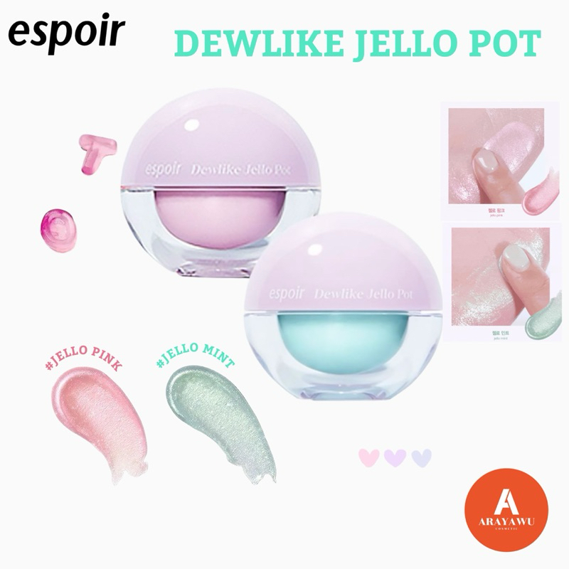 ( แท้/พร้อมส่ง) ESPOIR DEWLIKE JELLO POT