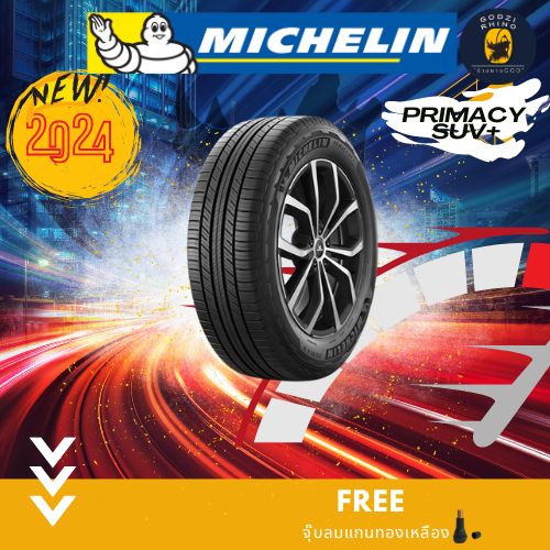 MICHELIN PRIMACY SUV+ ( 1 เส้น) ยางขอบ16-20 ปี2023-2024🔥 245/70R16 265/70R16 235/60R18 265/60R18 265