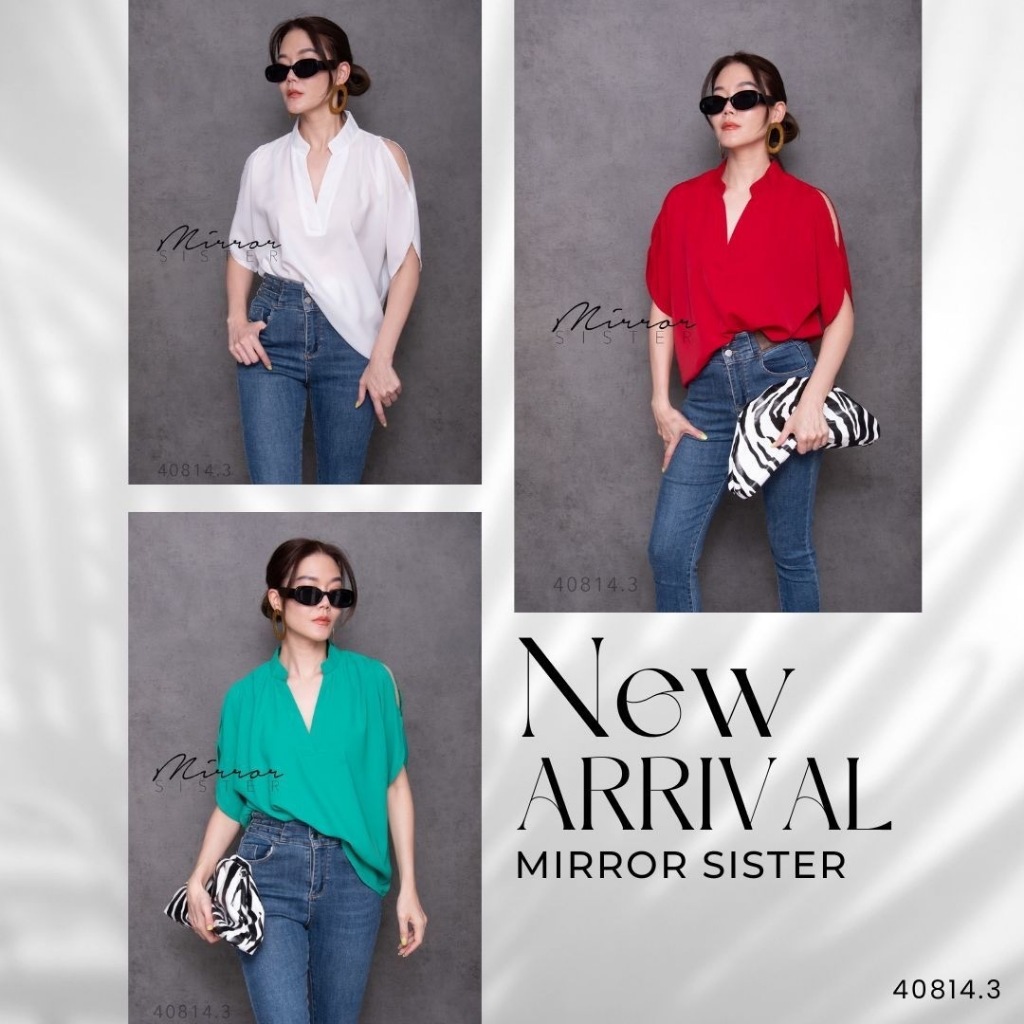 🔖Mirrorsister 40814.3 เสื้อทรงเรียบง่าย คอวีแหลม ช่วงแขนแต่งผ่าเว้า ปลายแขนเสื้อโค้งแหลม เนื้อผ้าดีใส่สบาย