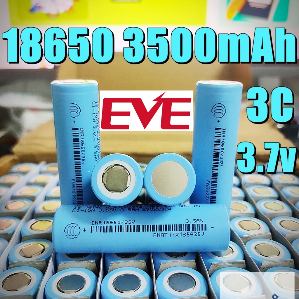 ถ่านชาร์จ 18650 Li-ion 3.7V 3500mAh 3c EVE ถ่านโซล่าเซล ถ่านสว่านไฟฟ้า แบตพาวเวอร์แบงค์ 21700 32140 32700 ถ่าน 3500