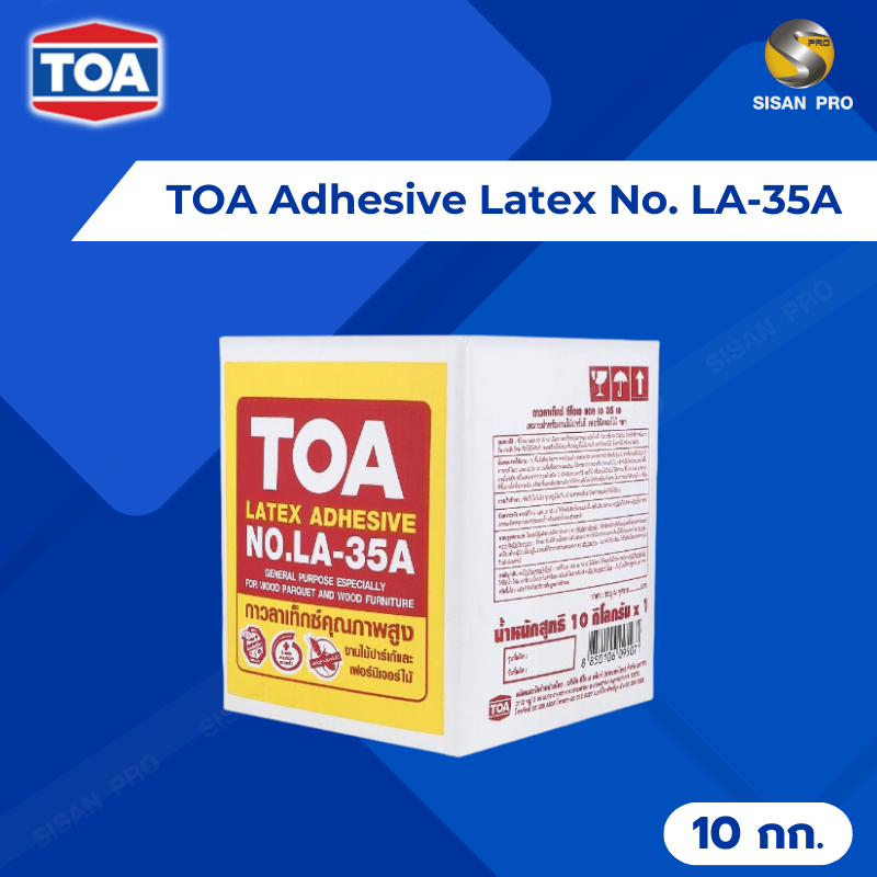TOA Adhesive Latex กาวลาเท็กซ์ ทีโอเอ LA-35A ขนาด 10 กก.
