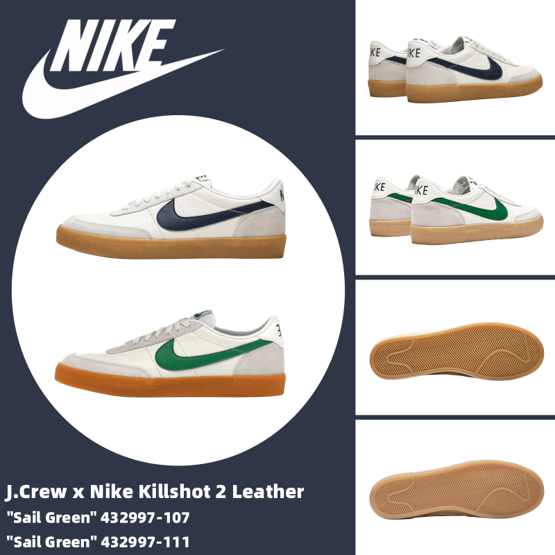 J.Crew x Nike Killshot 2 Leather "Sail Green" 432997-107 432997-111 432997-124 432997-128 432997-127