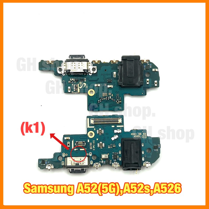 แพรชาร์จ, ตูดชาร์จเปล่า Samsung A52s,A52(5G),A526 K1,K2  งานแท้มีic แผงชุดชาร์จ ก้นชาร์จ หัวชาร์จ